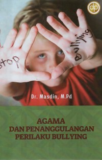 Image of Agama Dan Penanggulangan Perilaku Bullying