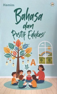 Image of Bahasa dan Positif Edukasi