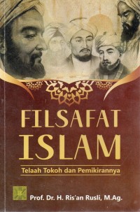 Image of Filsafat Islam : Telaah Tokoh dan Pemikirannya