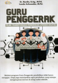 Image of Guru Penggerak : Pilar Transformasi Pendidikan Literasi Digital