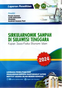 Image of Laporan penelitian : Sirkularnomik sampah di Sulawesi Tenggara