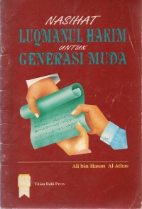 Image of Nasihat Luqmanul Hakim untuk Generasi Muda