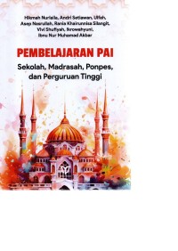 Image of Pembelajaran PAI, Sekolah, Madrasah, Ponpes. Dan Perguruan Tinggi